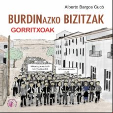 Burdinazko Bizitzak. Gorritxoak (ebook)