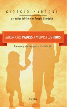 Ayudar A Los Padres A Ayudar A Los Hijos (ebook)