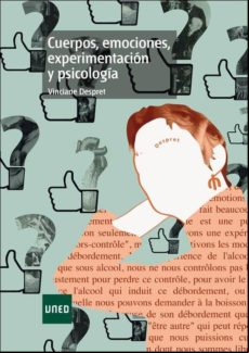 Cuerpos Emociones Experimentación Y Psicología (ebook)
