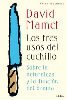 Los Tres Usos Del Cuchillo (ebook)