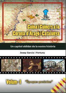 Cuina I Cuiners A La Corona Daragó I Catalunya - Vol. I Èpoques Pret