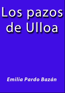 Los Pazos De Ulloa (ebook)