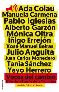 Voces Del Cambio: El Fin De La España De La Transicion