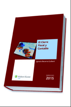 El Cierre Fiscal Y Contable. Ejercicio 2015