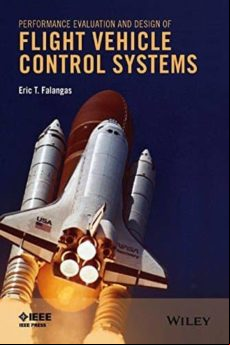 Performance Evaluation And Design Of Flight Vehicle Control Systems