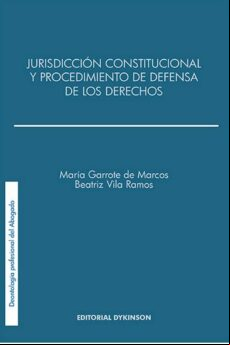 Jurisdiccion Constitucional Y Procedimiento De Defensa De Los Derechos