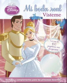 Princesas. Visteme. Mi Boda Real