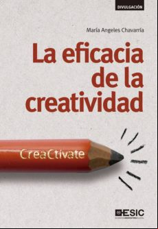 La Eficacia De La Creatividad: Creactivate