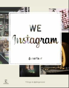We Instagram: El Nuevo Espacio De Cultura Creativa