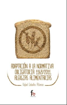 Adaptacion A La Normativa Obligatoria 1169/2011. Alergias Alimentarias