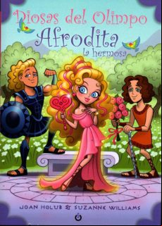 Afrodita La Hermosa (diosas Del Olimpo)