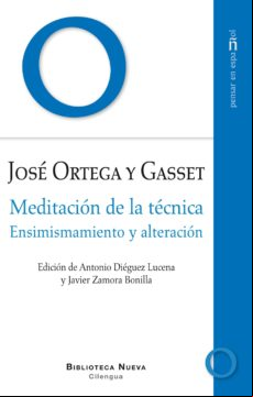 Meditacion De La Tecnica: Ensimismamiento Y Alteracion