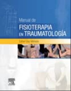 Manual De Fisioterapia En Traumatología