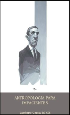 Antropología Para Impacientes (ebook)