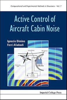Active Control Of Aircraft Cabin Noise: 6: Computational And Experimen
