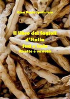 Libro Dei Fagioli Ditalia (sud E Isole) Ricette E Varietà (ebook)