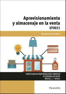 Uf0033 - Aprovisionamiento Y Almacenaje En La Venta Certificado De Pro