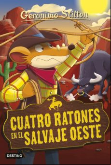 Cuatro Ratones En El Salvaje Oeste (ebook)