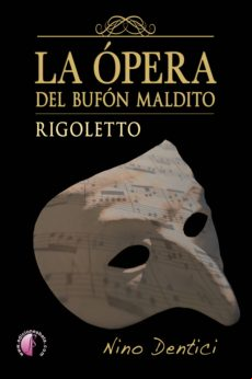 La Ópera Del Bufón Maldito (ebook)