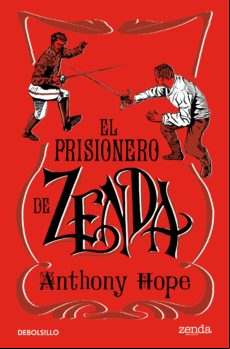 El Prisionero De Zenda (ebook)