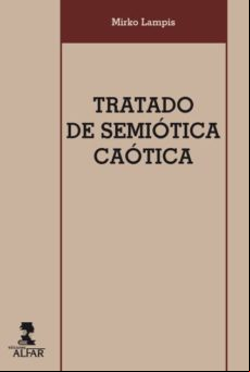 Tratado De Semiótica Caótica (ebook)