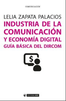 Industria De La Comunicación Y Economía Digital (ebook)