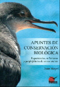 Apuntes De Conservacion Biologica: Experiencia Reflexiones Y Perplejid