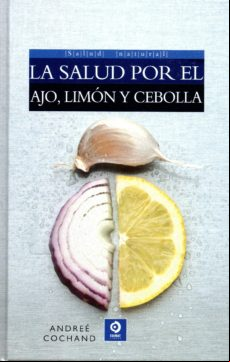 La Salud Por El Ajo Limon Y Cebolla