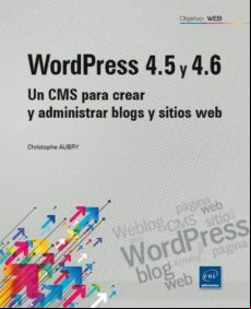 Wordpress 4.5 Y 4.6: Un Cms Para Crear Y istrar Blogs Y Sitios We