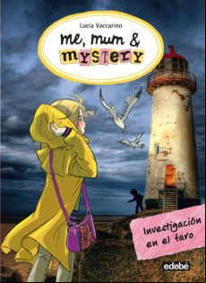 Me Mum & Mystery 6: Investigacion En El Faro