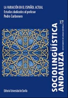 Sociolingüistica Andaluza 17: La Variacion En El Español Actual
