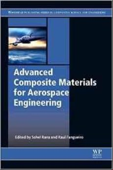 Advanced Composite Materials For Aerospace Engineering: Processing Pro