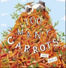 TOO MANY CARROTS