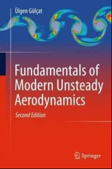 Fundamentals Of Modern Unsteady Aerodynamics: 2016 (2nd Ed.)