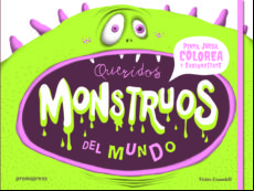 Queridos Monstruos Del Mundo
