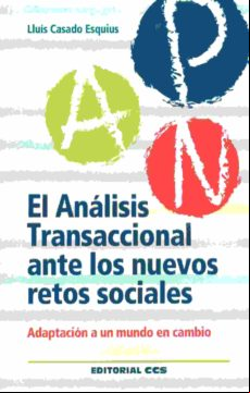 EL ANALISIS TRANSACCIONAL ANTE LOS NUEVOS RETOS SOCIALES
