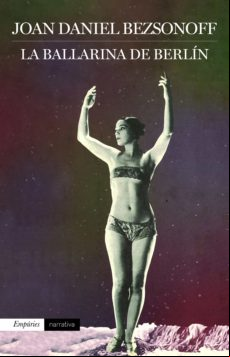 La Ballarina De Berlín (ebook)