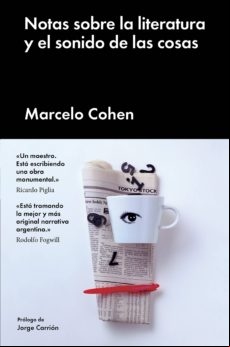 Notas Sobre La Literatura Y El Sonido De Las Cosas (ebook)