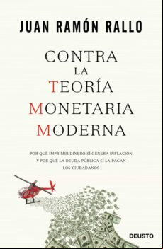 Contra La Teoría Monetaria Moderna (ebook)