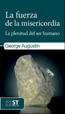 La Fuerza De La Misericordia (ebook)