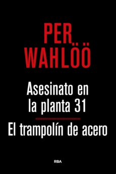 Asesinato En La Planta 31. El Trampolín De Acero (ebook)
