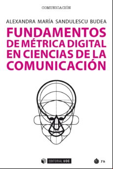 Fundamentos De Métrica Digital En Ciencias De La Comunicación (ebook)