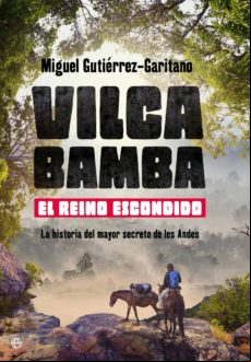 Vilcabamba. El Reino Escondido (ebook)