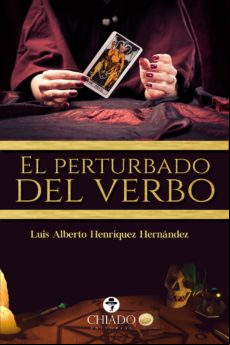El Perturbado Del Verbo (ebook)