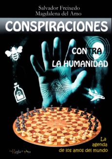 CONSPIRACIONES CONTRA LA HUMANIDAD