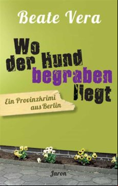 Wo Der Hund Begraben Liegt (ebook)