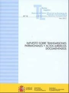 Impuesto Sobre Transmisiones Patrimoniales Y Actos Jurídicos Documenta