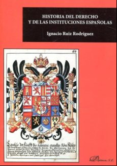Historia Del Derecho Y De Las Instituciones Españolas