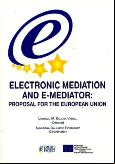 Electronic Mediation And E-mediator: Proposal For The European Union