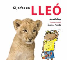 Si Jo Fos Un Lleó